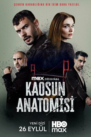 Постер турецкого сериала «Анатомия хаоса»