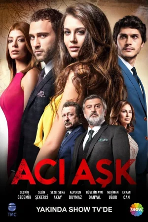 Постер турецкого сериала «Горькая любовь»
