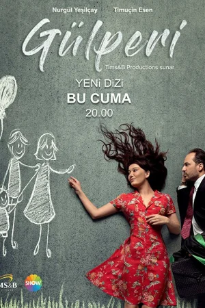 Постер турецкого сериала «Гюльпери»