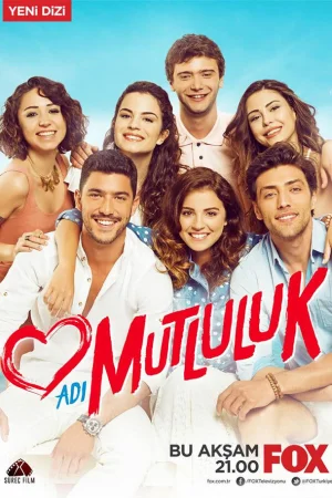 Постер турецкого сериала «Имя Счастье»