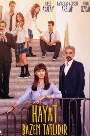 Постер турецкого сериала «Иногда жизнь прекрасна»