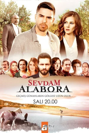 Постер турецкого сериала «Любовь моя, Алабора»