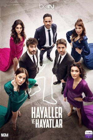 Постер турецкого сериала «Мечты и реальность»