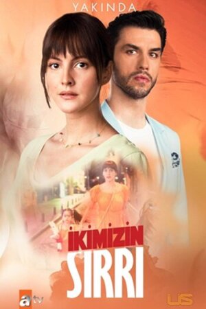 Постер турецкого сериала «Наша тайна»