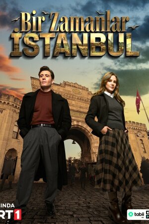 Постер турецкого сериала «Однажды в Стамбуле»