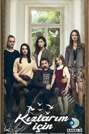 Постер турецкого сериала «Ради дочерей»