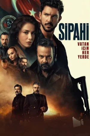 Постер турецкого сериала «Сипахи»