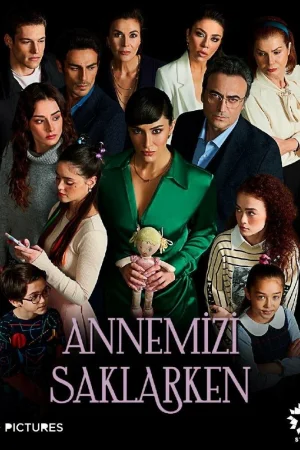Постер турецкого сериала «Скрывая нашу маму»