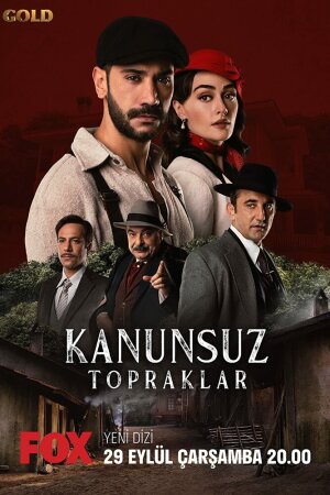 Постер турецкого сериала «Земли беззакония»